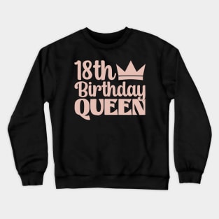 18th Birthday Queen Crewneck Sweatshirt